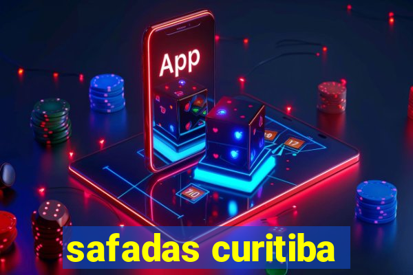 safadas curitiba